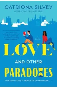 Love and Other Paradoxes