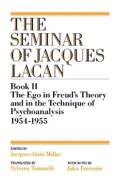 The Ego in Freud's Theory and in the Technique of Psychoanalysis, 1954-1955