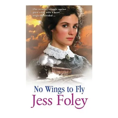 No Wings to Fly