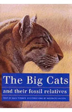 Big Cats and Their Fossil Relatives