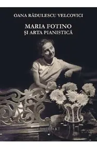 Maria Fotino si arta pianistica
