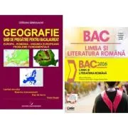 Pachet Bacalaureat Limba si literatura romana si Geografie Probleme fundamentale