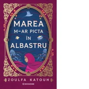 Marea m-ar picta in albastru