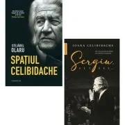Pachet 2 carti: Spatiul Celibidache si Sergiu altfel...