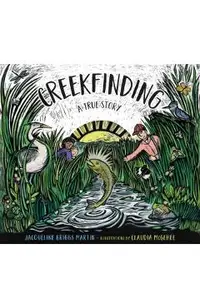 Creekfinding: A True Story