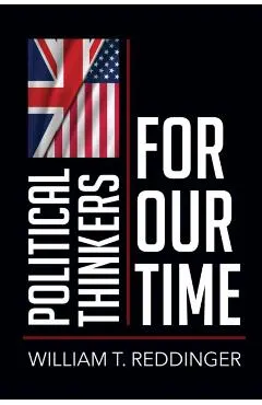 Political Thinkers for Our Time