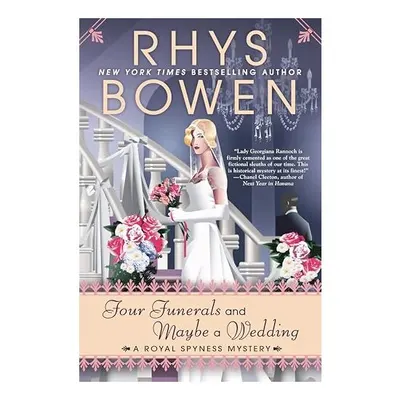 Four Funerals and Maybe a Wedding, Rhys Bowen