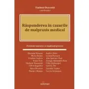 Raspunderea in cazurile de malpraxis medical