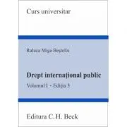 Drept international public. Volumul 1. Editia 3