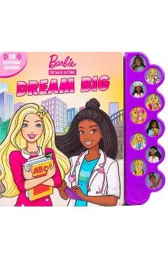 Barbie: You Can Be Anything: Dream Big!