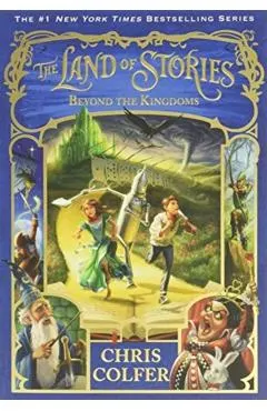 The Land of Stories: Beyond the Kingdoms