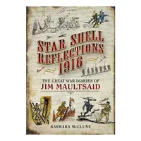Star shell reflections 1914-1916