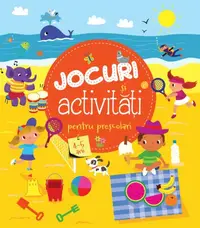 Jocuri și activități pentru preșcolari - Paperback brosat - Iuliana Ionescu