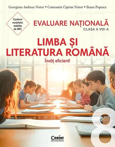 Evaluare Națională 2026. Limba și literatura română. Clasa a VIII-a - Paperback brosat - Georgiana Andreea Nistor, Constantin Ciprian Nistor, Ileana Popescu