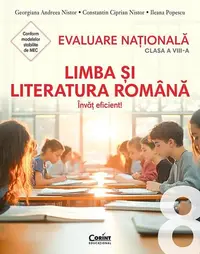 Evaluare Națională 2026. Limba și literatura română. Clasa a VIII-a - Paperback brosat - Georgiana Andreea Nistor, Constantin Ciprian Nistor, Ileana Popescu