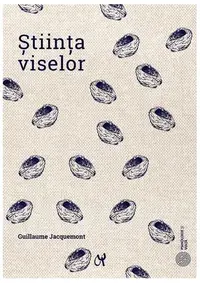 Știința viselor - Paperback - Guillaume Jaquemont