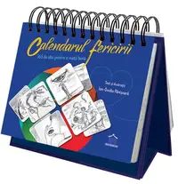 Calendarul fericirii: 365 de idei pentru o viață bună - Board book - Ion-Ovidiu Pânişoară