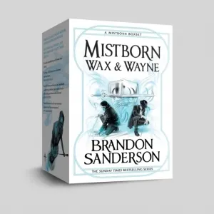 Mistborn Wax & Wayne The Complete Series : The Alloy of Law, Shadows of Self, The Bands of Mourning, The Lost Metal