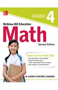 McGraw-Hill Education Math Grade 4, Second Edition
