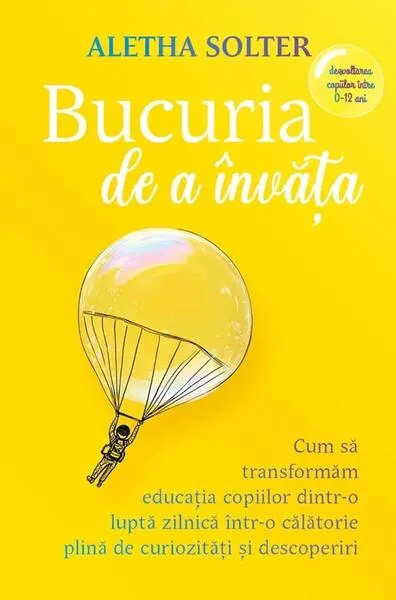 Bucuria de a învăța - Paperback brosat - Aletha Solter