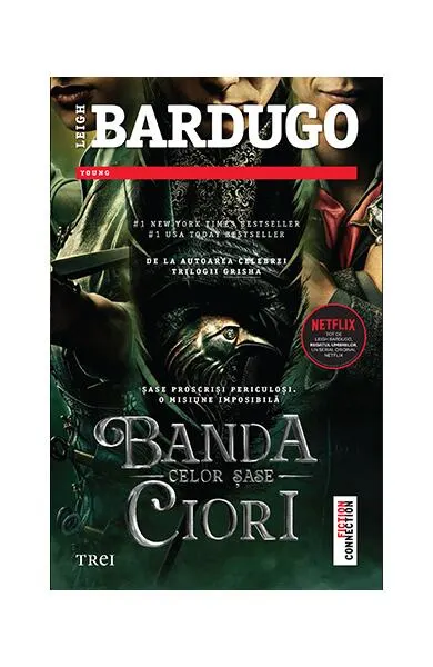 Banda celor șase ciori (Ediție tie-in) - Paperback brosat - Leigh Bardugo