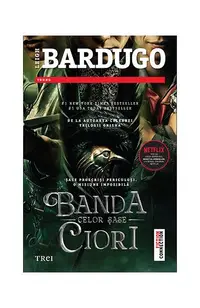 Banda celor șase ciori (Ediție tie-in) - Paperback brosat - Leigh Bardugo