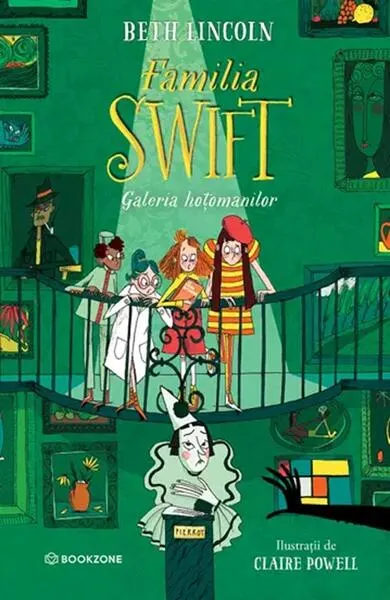 Familia Swift. Galeria hoțomanilor (Vol. 2) - Paperback brosat - Beth Lincoln