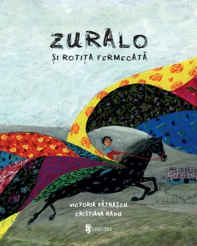 Zuralo și rotița fermecată - Hardcover - Victoria Pătraşcu