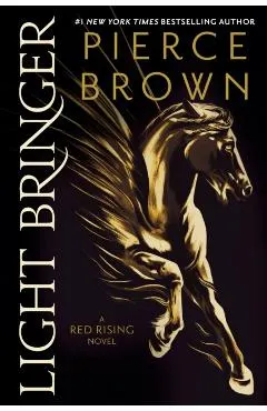 Light Bringer: A Red Rising Novel