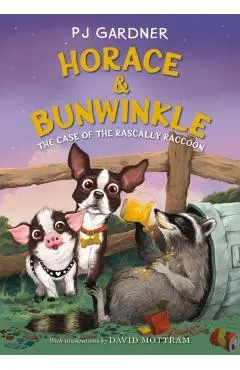 Horace & Bunwinkle: The Case of the Rascally Raccoon
