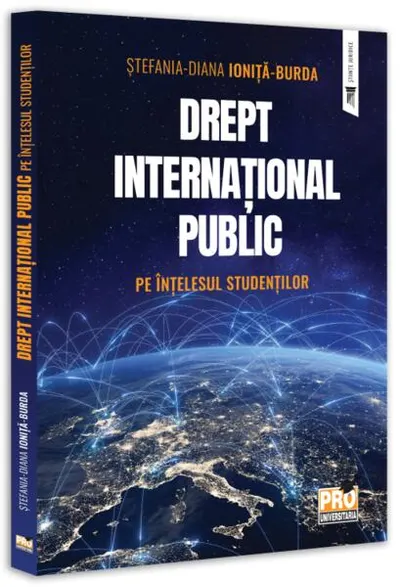Drept internațional public - pe înțelesul studenților - Paperback brosat