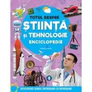 Totul despre stiinta si tehnologie. Enciclopedie