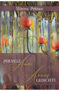 Poemele Anei / Annas Gedichte