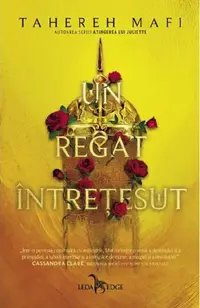 Un regat întrețesut. Seria Un regat intretesut Vol.1