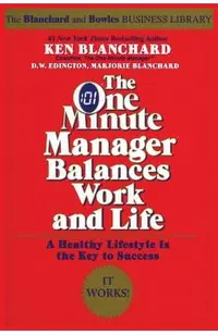 The One Minute Manager Balances Work and Life