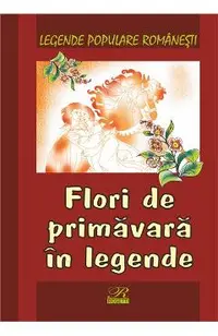 Flori de primavara in legende
