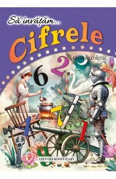 Sa invatam cifrele. Carte de colorat