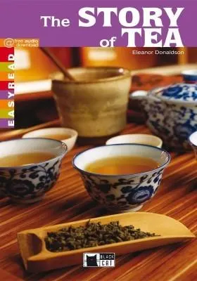 The Story of Tea (Level 2)