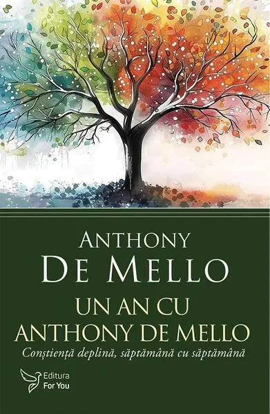 Un an cu Anthony De Mello - Paperback brosat