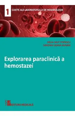 Explorarea paraclinica a hemostazei