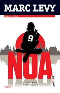 eBook Noa. Seria Grupul 9 Vol.3