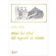 Mieii lui Abel/Gli Agnelli di Abele