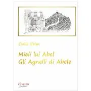 Mieii lui Abel/Gli Agnelli di Abele