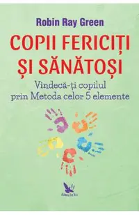 Copii fericiti si sanatosi