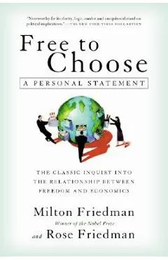 Free to Choose: A Personal Statement