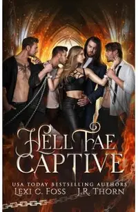 Hell Fae Captive: A Dark Fantasy Romance