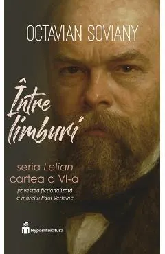 Intre limburi. Seria Lelian Cartea 6