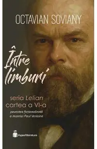 Intre limburi. Seria Lelian Cartea 6