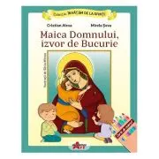 Invatam de la Sfinti. Maica Domnului, izvor de bucurie