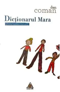 Dictionarul Mara (ghidul tatalui: 0-2 ani)
